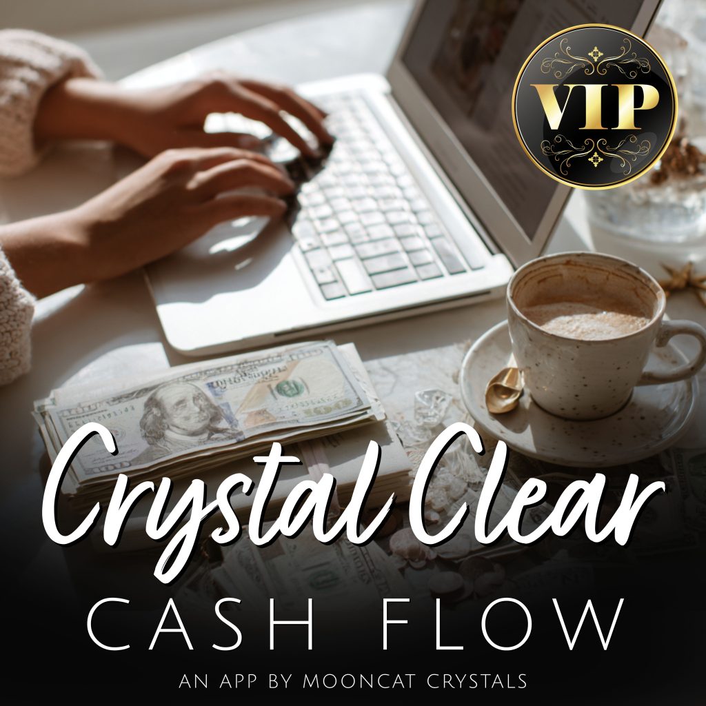 VIP Crystal Clear Cash Flow App from Kristen Chorba 👉 14 crystals, guided prompts, and money mindset tracker for aligned action