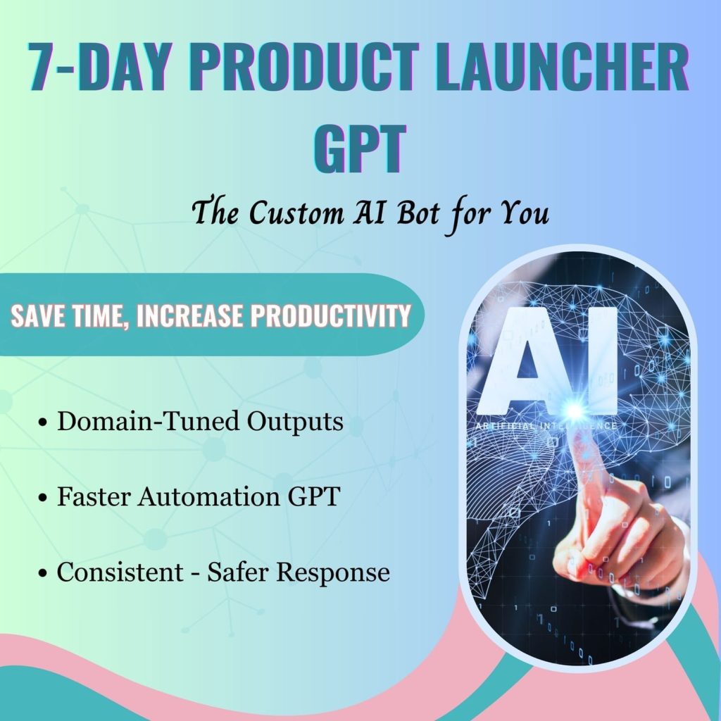Launch Your First Digital Product in Just 7 Days (Custom GPT) from Sue Pats  👉 AI-powered guide to go from "no idea" to "first sale" in a week